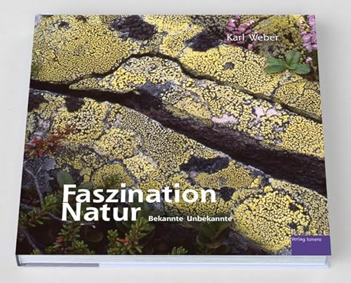 Faszination Natur: Bekannte Unbekannte