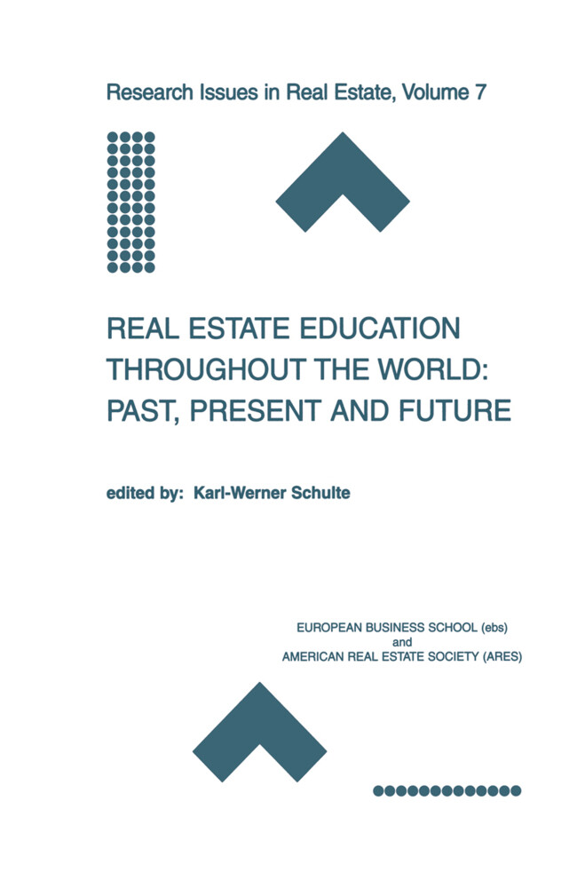 Real Estate Education Throughout the World: Past Present and Future von Springer US