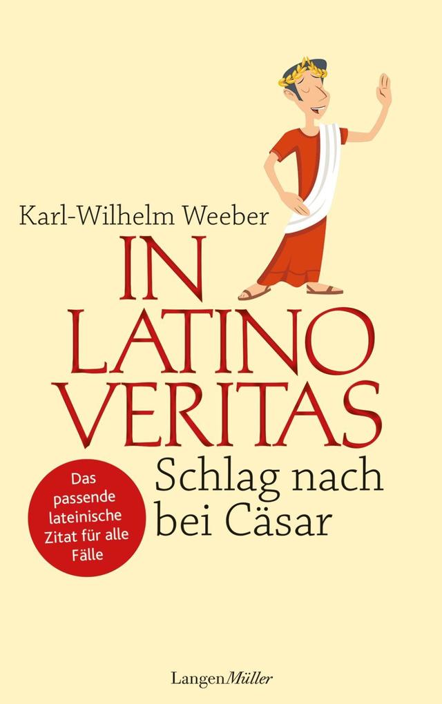In Latino veritas von Langen/Müller