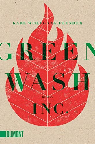 Greenwash, Inc.: Roman (Taschenbücher) von DuMont Buchverlag GmbH