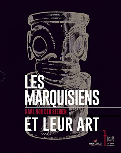 Les marquisiens et leur art : coffret des trois volumes: 3 volumes von VENT DES ILES
