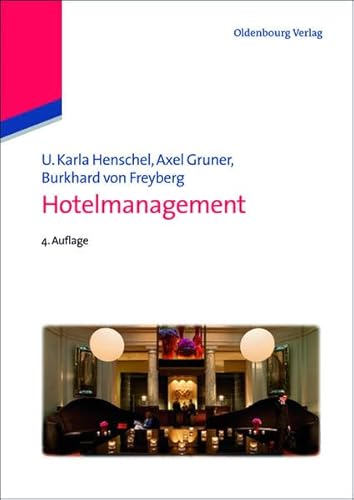 Hotelmanagement Hotelmanagement von De Gruyter Oldenbourg