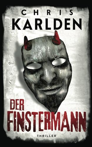 Der Finstermann: Thriller (Speer und Bogner 7) von Independently published