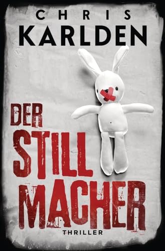 Der Stillmacher: Thriller (Speer-und-Bogner-Thriller) von tolino media