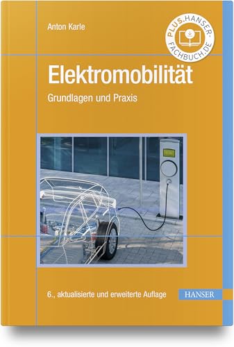 Elektromobilität: Grundlagen und Praxis von HANSER FACHBUCHVERLAG