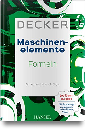 Decker Maschinenelemente - Formeln von Hanser Fachbuchverlag