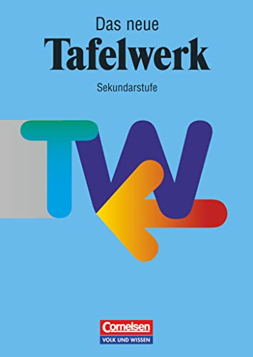 Das Tafelwerk - Formelsammlung für die Sekundarstufe I - Ausgabe 1998: Schulbuch von Cornelsen Verlag GmbH