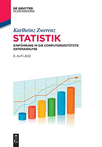 Statistik: Einführung in die computergestützte Datenanalyse (De Gruyter Studium) von de Gruyter Oldenbourg