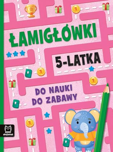 Łamigłówki 5-latka. Do nauki do zabawy von Aksjomat