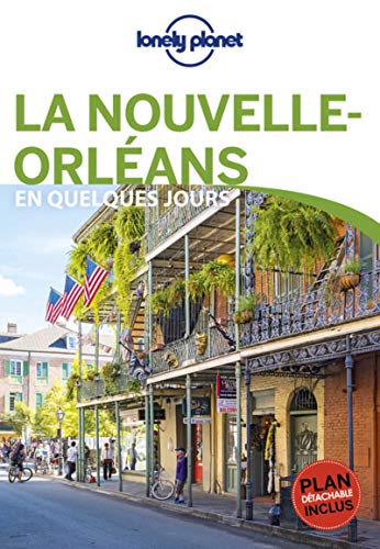La Nouvelle-Orléans En quelques jours 2ed von Lonely Planet