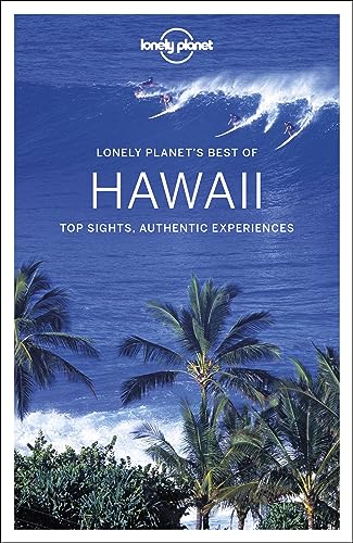 Lonely Planet Best of Hawaii 2: top sights, authentic experiences (Travel Guide)