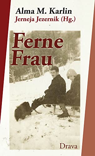 Ferne Frau: Die tragische Geschichte von Frank van Halen von Drava