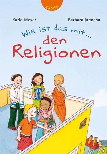 Wie ist das mit ... den Religionen