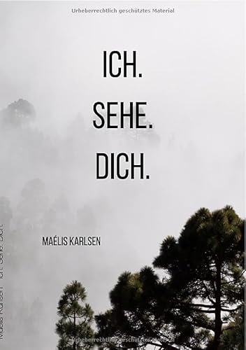Ich. Sehe. Dich von epubli
