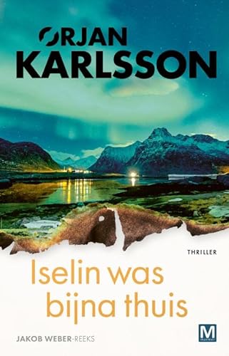 Iselin was bijna thuis (Jakob Weber, 1) von Uitgeverij Marmer B.V.