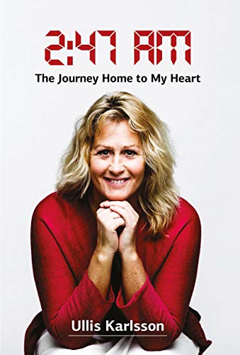 2:47 AM: The Journey Home to My Heart 2:47 AM: The Journey Home to My Heart von Amazon Digital Services LLC - KDP Print US