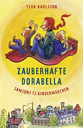 Zauberhafte Dorabella: Samsons 13. Kindermädchen von Hanser
