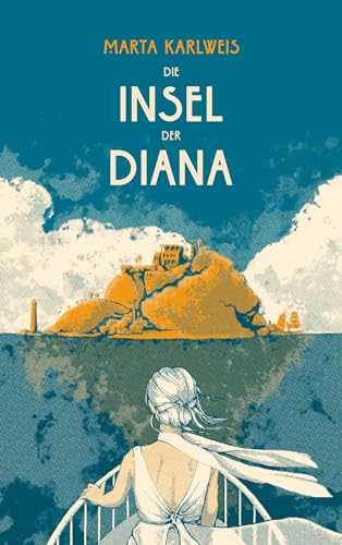 Die Insel der Diana: Ein Roman von DVB Verlag