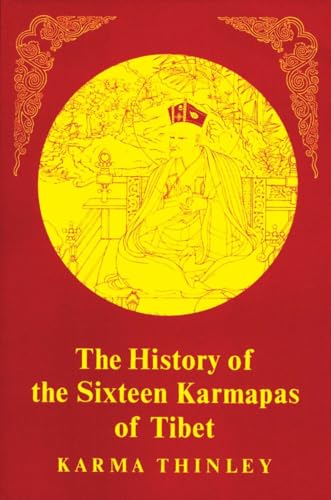 History of the Sixteen Karmapas of Tibet von Shambhala