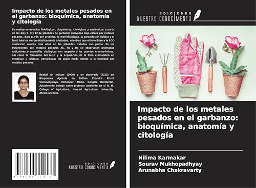 Impacto de los metales pesados en el garbanzo: bioquímica, anatomía y citología von Ediciones Nuestro Conocimiento