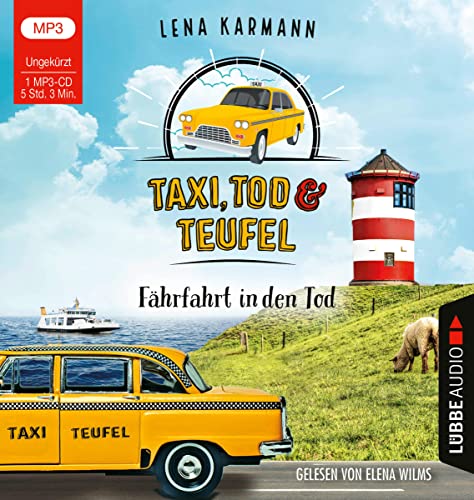 Taxi, Tod und Teufel - Fährfahrt in den Tod: Folge 01. (Mord auf Friesisch, Band 1) von Lübbe Audio