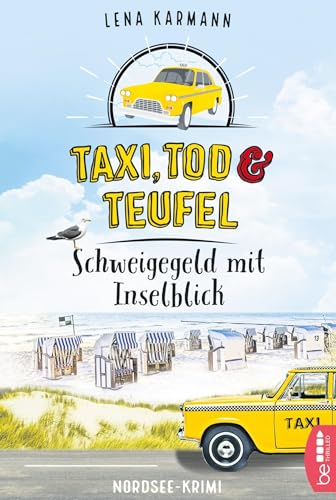 Taxi, Tod und Teufel -Schweigegeld mit Inselblick (Mord auf Friesisch)