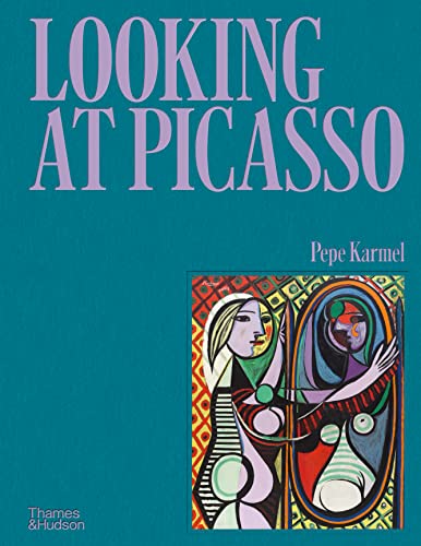 Looking at Picasso von Thames & Hudson