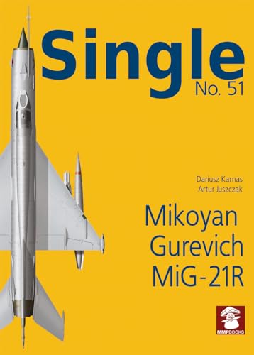 Mikoyan Gurevich Mig-21r (Single, 51) von Mushroom Model Publications