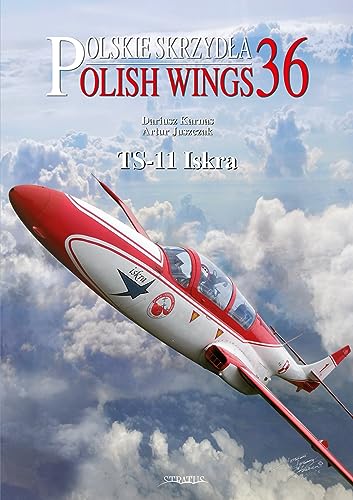 Ts-11 Iskra (Polish Wings, 37) von Mushroom Model Publications