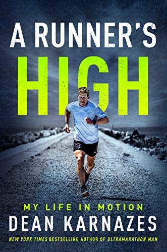 A Runner’s High: My Life in Motion