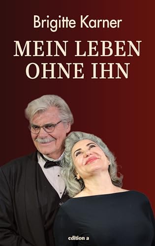 Mein Leben ohne ihn von edition a