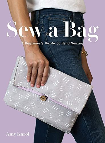 Sew a Bag: A Beginner’s Guide to Hand Sewing