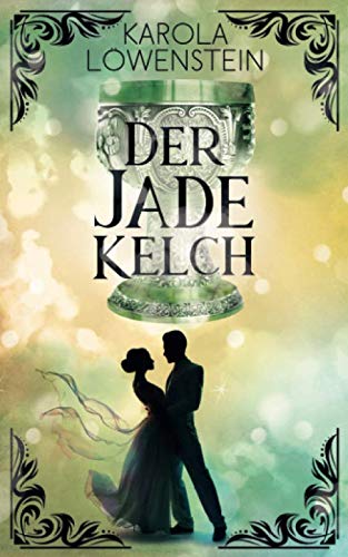 Der Jadekelch (Die Nebelstein-Chroniken, Band 2)