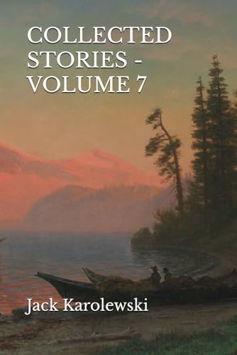 COLLECTED STORIES - VOLUME 7 von Independently published