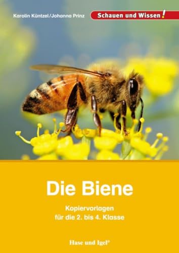 Die Biene – Kopiervorlagen für die 2. bis 4. Klasse von Hase und Igel Verlag GmbH