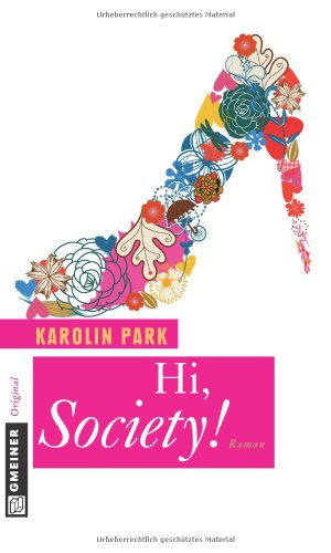 Hi, Society!: Roman (Elli Weitzman) von Gmeiner