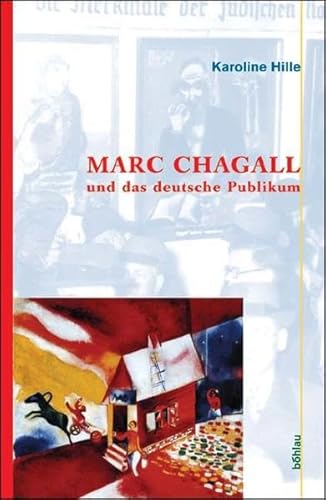 Marc Chagall und das deutsche Publikum Marc Chagall und das deutsche Publikum
