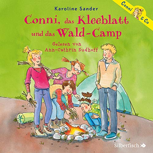 Conni & Co 14: Conni, das Kleeblatt und das Wald-Camp: 2 CDs (14) von Silberfisch