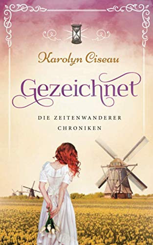 Gezeichnet - Die Zeitenwanderer-Chroniken von Independently published