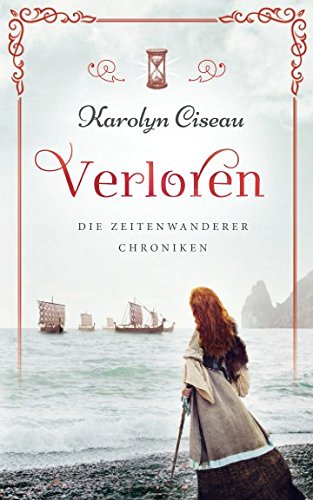 Verloren - Die Zeitenwanderer-Chroniken von Independently published