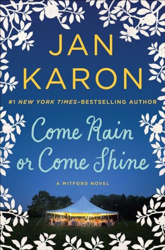 Come Rain or Come Shine (A Mitford Novel, Band 13)