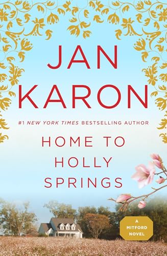 Home to Holly Springs (A Mitford Novel, Band 10) von G.P. Putnam's Sons
