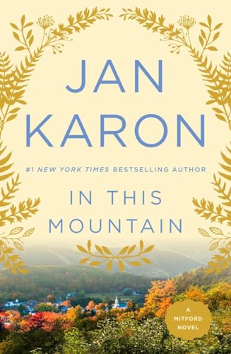 In This Mountain (A Mitford Novel, Band 7)