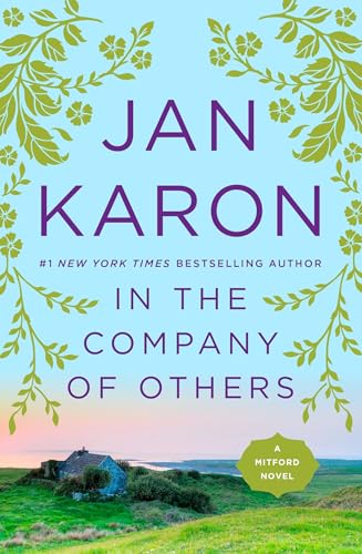 In the Company of Others: A Father Tim Novel (A Mitford Novel, Band 11) von G.P. Putnam's Sons