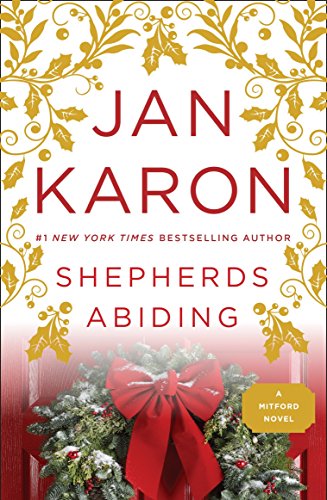 Shepherds Abiding: A Mitford Christmas Story (A Mitford Novel, Band 8)