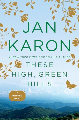 These High, Green Hills (A Mitford Novel, Band 3) von G.P. Putnam's Sons