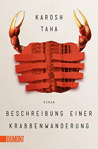 Beschreibung einer Krabbenwanderung: Roman