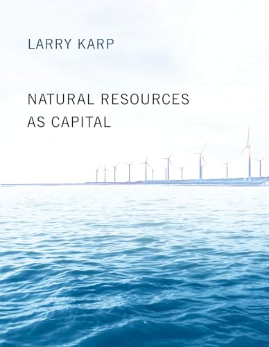 Natural Resources as Capital (MIT Press)