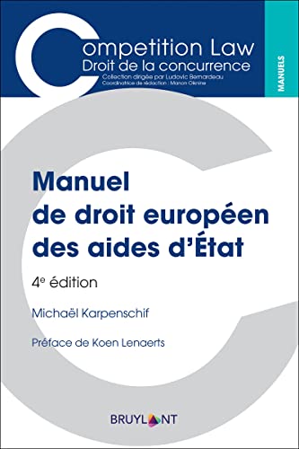 Manuel de droit européen des aides d'Etat Manuel de droit européen des aides d'Etat von BRUYLANT