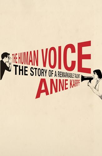 The Human Voice von Bloomsbury Publishing
